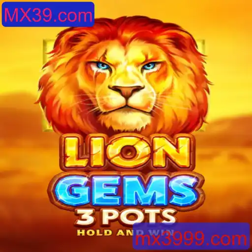 Descubra LionGems3pots: Um Novo Mundo de Aventuras em MX39.com